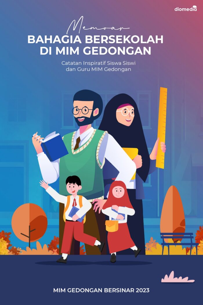 Memoar Bahagia Bersekolah di MIM Gedongan cover depan