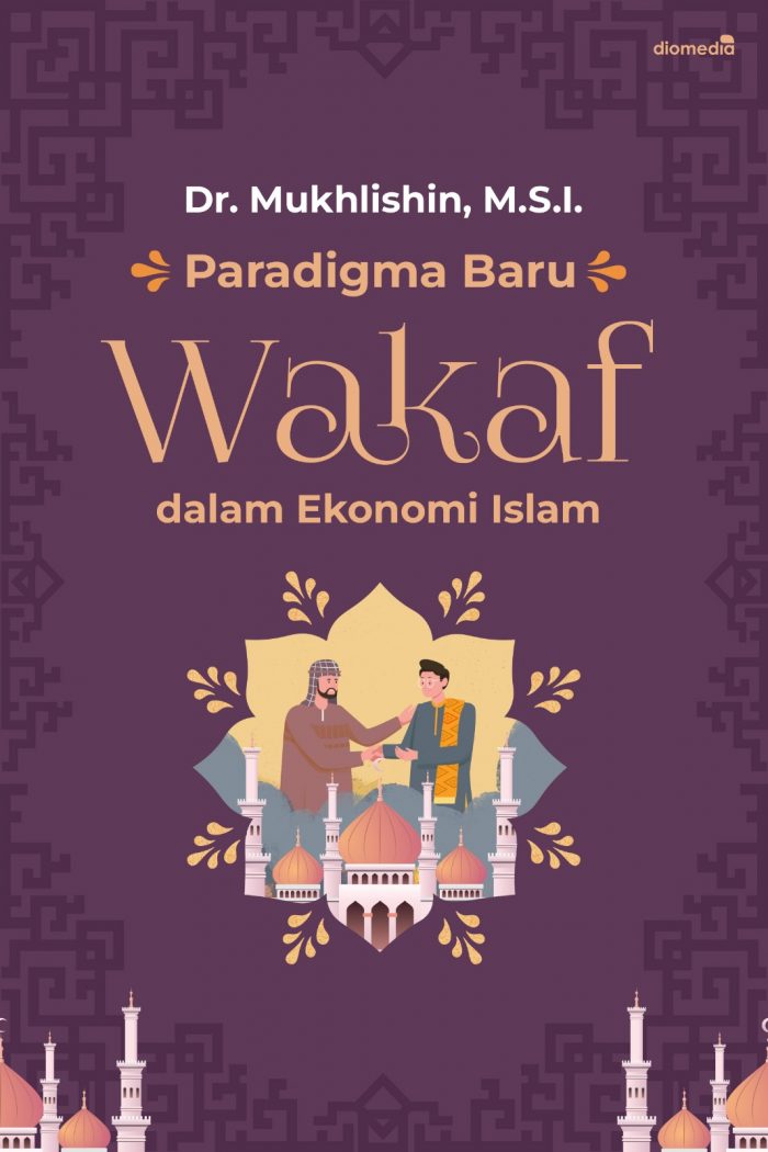 Paradigma Baru Wakaf dalam Ekonomi Islam cover