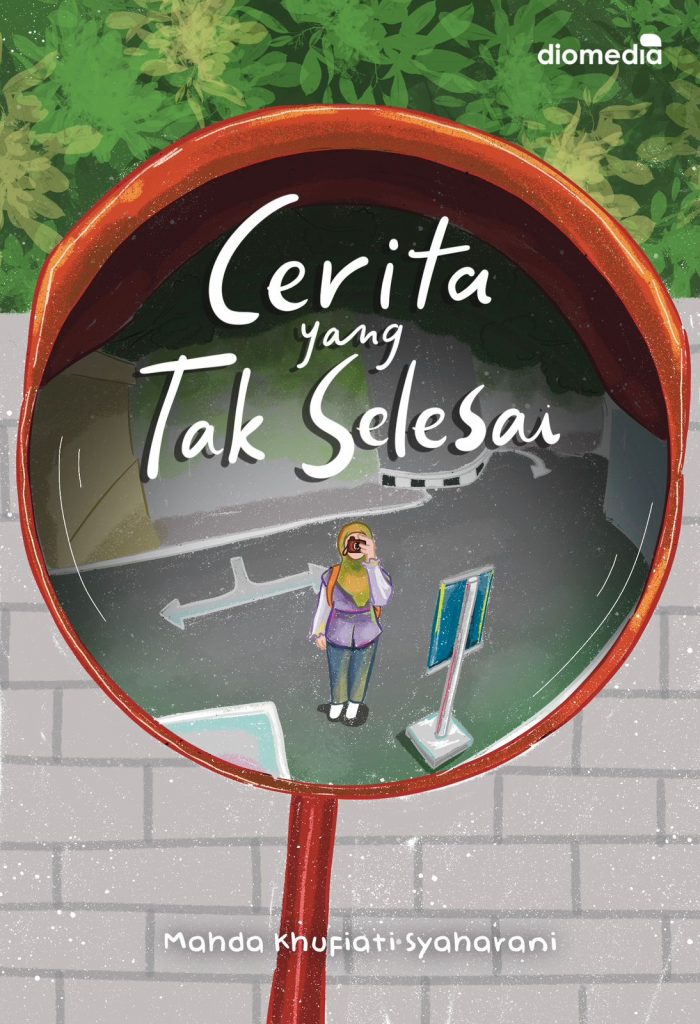 Cerita yang Tak Selesai